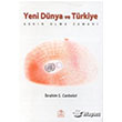Yeni Dnya ve Trkiye Akn Olma Zaman Ezgi Kitabevi