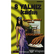 8 Yalnz Kadn Erko Yaynclk