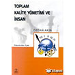 Toplam Kalite Ynetimi ve nsan Kobiler zerine Bir nceleme Yneticiler in Ezgi Kitabevi