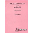 Piyasa zgrlk ve Eitlik Piyasa Sosyalizmi Ezgi Kitabevi