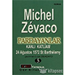 Kanl Katliam 24 Austos 1572 St Barthelemy Erko Yaynclk