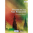 Hamburgda Ak Bakadr Favori Yaynlar