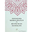 Hanmlara Rehber Bilgiler ve Byk slam Hanmlar Fazilet Neriyat