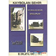 Kaybolan ehir Erzurum Fenomen Yaynclk