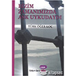 Bizim Zamanmzda Ak Uykudayd Geliim Sanat Yaynlar