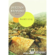 Sultan Kuyusu Geliim Sanat Yaynlar