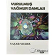 Vurulmu Yamur Damlalar Geliim Sanat Yaynlar