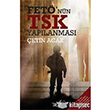FET`nn TSK Yaplanmas Truva Yaynlar