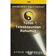Ttn Teleskopundan Ruhumuz Goa Yaynlar