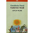Kendimin Fendi Kaderimi Yendi Goa Yaynlar