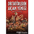 Diktatrlerin Akam Yemei Geoturka Yayncllk