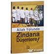 Allah Yolunda Zindana Denlere! Menhec Yaynlar