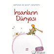 nsanlarn Dnyas Tam Metin Antoine de Saint Exupery Dokuz Yaynlar