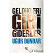 Geldikleri Gibi Giderler Halk Kitabevi