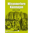 Misyonerlere Kanmayn Glhane Yaynlar