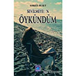 Sevilmeyen ykndm Gl Yaynclk