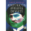 Atatrk n Avrasya Devleti Tekin Yaynevi