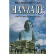 Hanzade Srgnde Bir ehzadenin Gnl Tekin Yaynevi