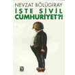 te Sivil Cumhuriyet?! Tekin Yaynevi