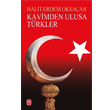 Kavimden Ulusa Trkler Tekin Yaynevi