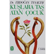 Kulara Ta Atan ocuk Tekin Yaynevi