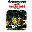 Milli Kurtulu Tarihi 1838 den 1995 e 1. Kitap Tekin Yaynevi