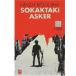 Sokaktaki Asker Tekin Yaynevi