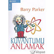 Kuvantumu Anlamak Gncel Yaynclk