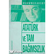 Atatrk ve Tam Bamszlk Gndoan Yaynlar