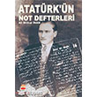 Atatrk n Not Defterleri Gndoan Yaynlar