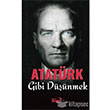 Atatrk Gibi Dnmek Kanes Yaynlar