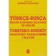 Trke Rusa Pratik Konuma Klavuzu ve Szlk Tekin Yaynevi