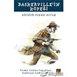 Baskerville`in Kpei Kakns Gen Yaynlar