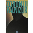 Zorunlu Yalnzlk Tekin Yaynevi