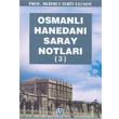 Osmanl Hanedan Saray Notlar 3 Tekin Yaynevi
