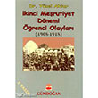 kinci Merutiyet Dnemi renci Olaylar 1908-1918 Gndoan Yaynlar