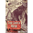 Erich Zann`n Mzii Gram Yaynlar