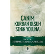 Canm Kurban Olsun Senin Yoluna Tahlil Yaynlar