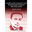 Cahit Stk Tarancnn Hikayeleri zerine Bir nceleme Hece Yaynlar