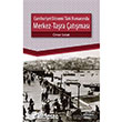 Cumhuriyet Dnemi Trk Romannda Merkez Tara atmas Hikmetevi Yaynlar