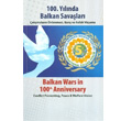 100. Ylnda Balkan Savalar Tasam Yaynlar