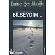 Harcandktan Sonra Bilseydim... Mektup Yaynlar