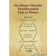 On Altnc Yzyln Tanklarndan Cui ve Divan Atlas Kitap