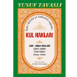 Ayet i Kerime ve Hadislerin Inda Kul Haklar Tavasl Yaynlar