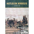 Mutluluk Korkusu Hamle Yaynevi