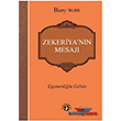 Zekeriya`nn Mesaj Haberci Basn Yayn