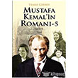 Mustafa Kemal`in Roman 5 leri Yaynlar