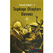 Topkap Olaylar Davas (2 Kitap Takm) Kitabevi Yaynlar