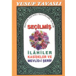 Seilmi lahiler Kasideler ve Mevlid i erif C18 Tavasl Yaynlar