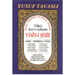 Trke Meal ve Aklamal Yasin i erif Dergi Boy D38 Tavasl Yaynlar